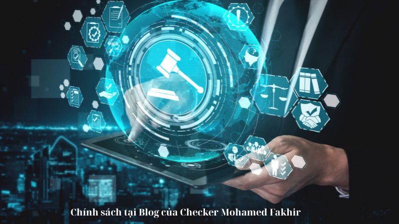 Những chính sách của Mohamed Fakhir minh bạch và dễ tiếp cận